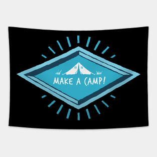 MAKE A CAMP ! Tapestry