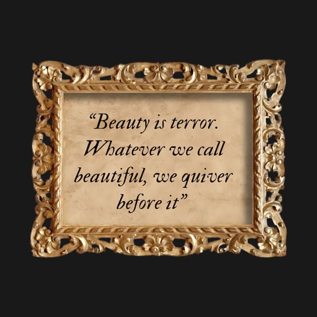 Beauty is terror The Secret History Dark Academia quote by ExLibrisHomee