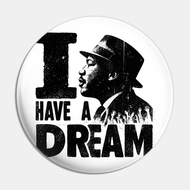 I Have A Dream Pin by Vehicles-Art