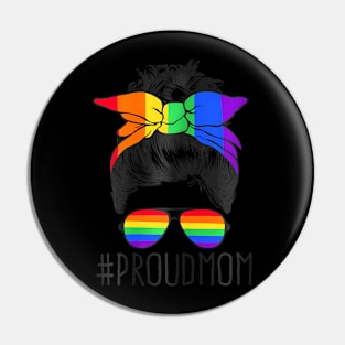 Proud Mom Messy Hair Bun Lgbtq Rainbow Flag Lgbt Pride Ally Pin