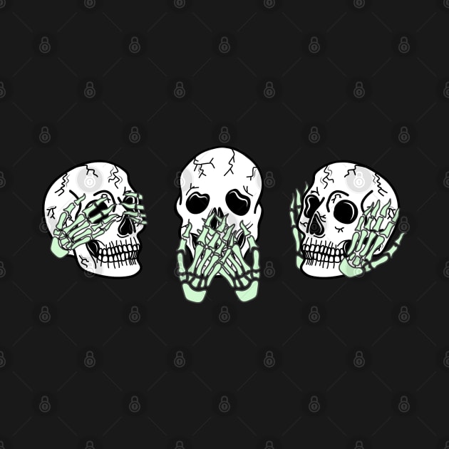 Three Skull Faces with Green Skeleton Hands Covering Eyes, Mouth, and Ears, made by EndlessEmporium by EndlessEmporium