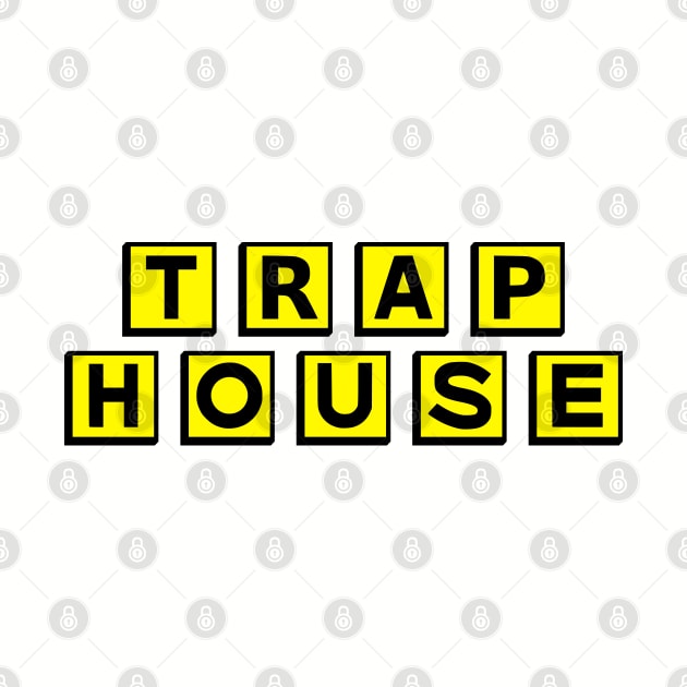 Trap House Logo by erock