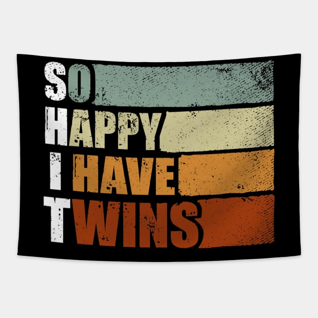 So Happy I Have Twins - Funny Parent Mom Dad Saying Tapestry by tabbythesing960