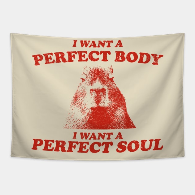 Capybara i want a perfect body Shirt, Funny Capybara Meme T Shirt, Retro Cartoon T Shirt, Weird T Shirt, Meme T Shirt, Trash Panda T Shirt, Unisex Tapestry by ILOVEY2K