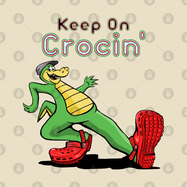 Keep on Crocin' by FanboyMuseum