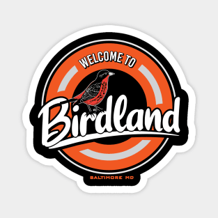 Welcome to Birdland - Circle Magnet