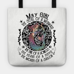 May Girl The Soul Of A Mermaid Hippie T-shirt Tote