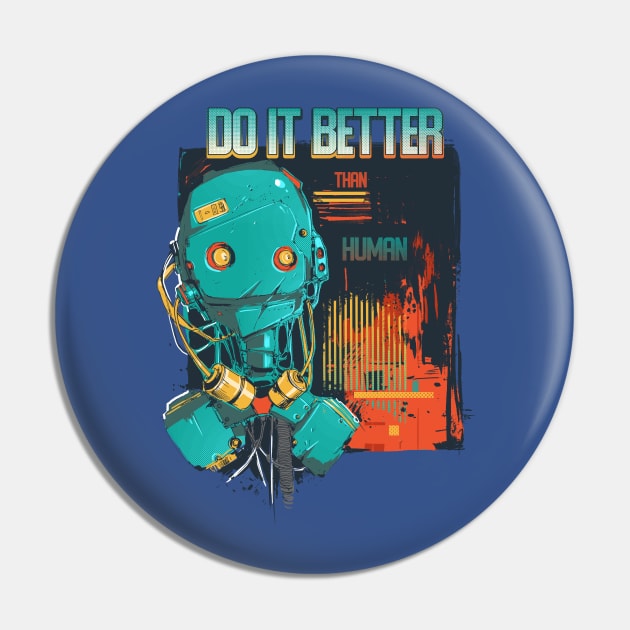 Better than human Pin by Ninja Jo