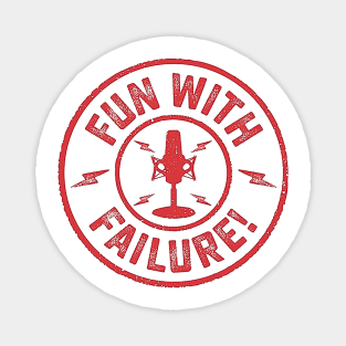 Fun with Failure Podcast Magnet