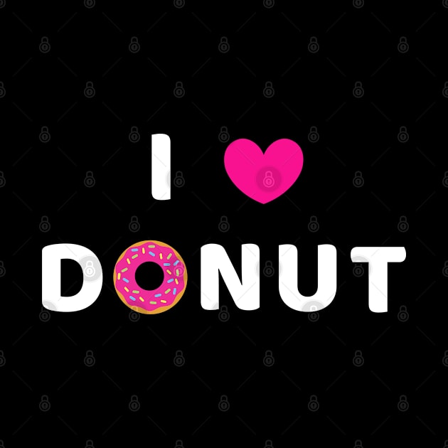 I heart donut - donut love funny pun by Petalprints