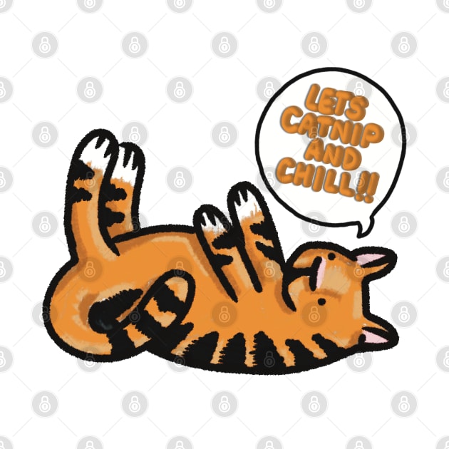 Catnip and Chill - Fun and fresh digitally illustrated graphic design - Hand-drawn art perfect for stickers and mugs, legging, notebooks, t-shirts, greeting cards, socks, hoodies, pillows and more by cherdoodles