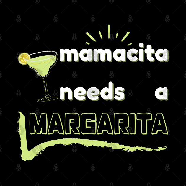 mamacita needs a margarita by mdr design