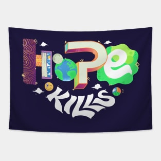 Hope Kills Tapestry