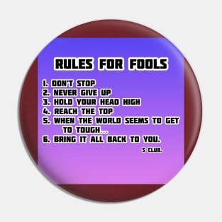 Rules for fools Pin