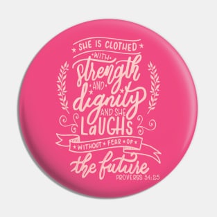 Strengh & Dignity - Proverbs 31 25 women faith christian Pin