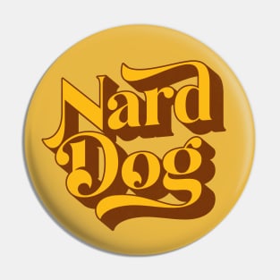 Nard Dog Pin