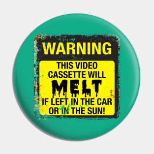 Retro VHS Heat Warning Label Pin