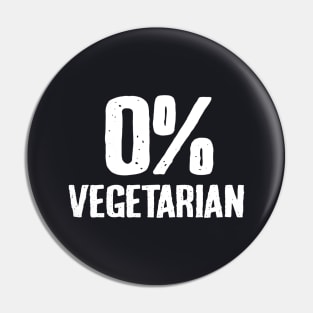 Zero Percent Vegetarian Pin