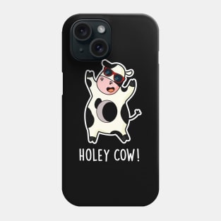 Holey Cow Cute Animal Pun Phone Case