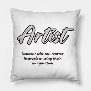 I Am An Artist! Pillow