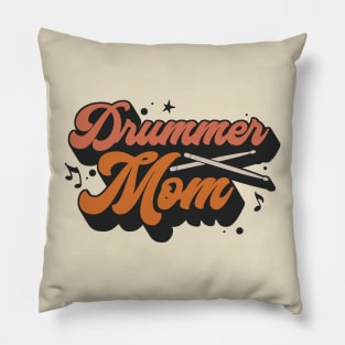 Drummer Mom Pillow