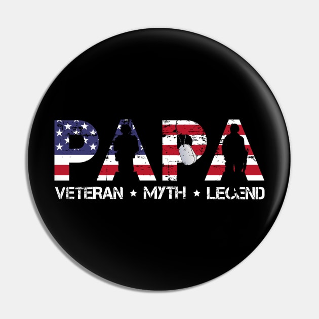 Papa The Veteran The Myth The Legend T Shirt Funny Humor Father Tee for Guys Pin by Otis Patrick