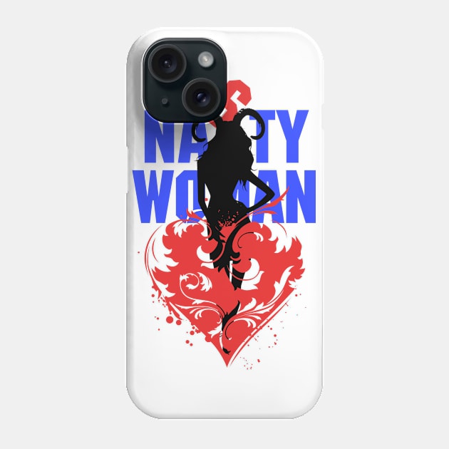 Nasty Woman Phone Case by Sofiia Golovina