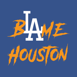 BLAme Houston T-Shirt