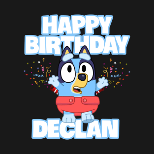 Declan happy birthday T-Shirt