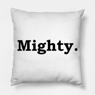 Mighty Pillow