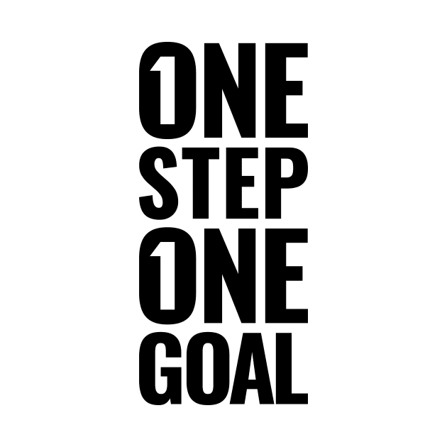 One step. One goal. by Magicform