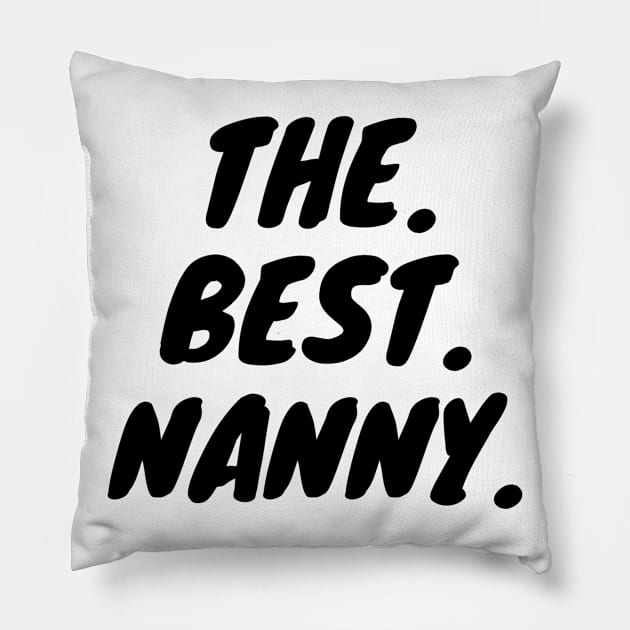 The Best Nanny Pillow by KarOO