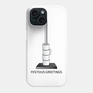 Festivus Greetings Phone Case