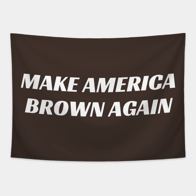 WEEN Make America Brown Again MABA Tapestry by GypsyBluegrassDesigns