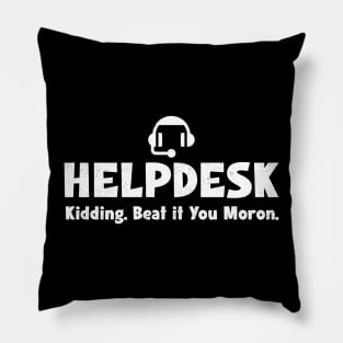 Customer Support Humor Pillow