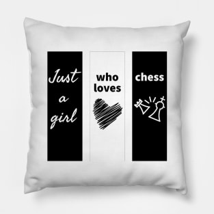 Just A Girl Who Loves Chess Pillow