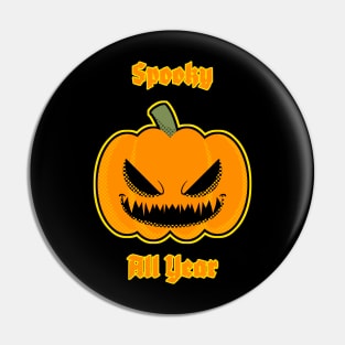 Spooky All Year Pin