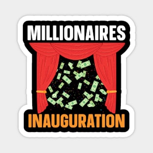 Millionaires Inauguration Magnet