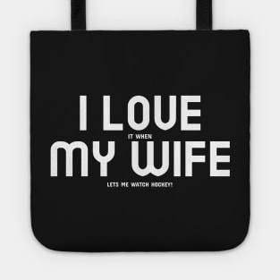 I Love My Wife Tote