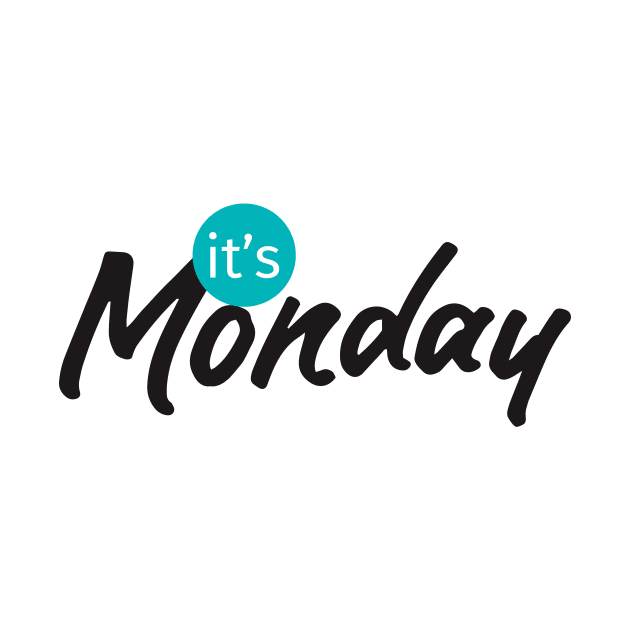 it's monday by creative words