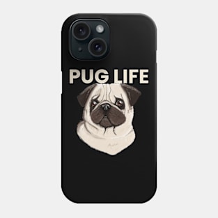 Pug Life Phone Case