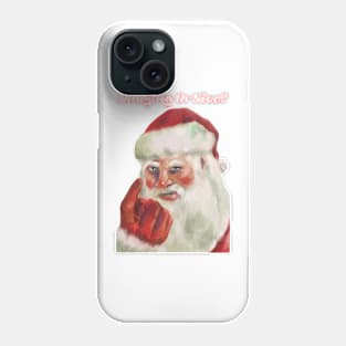 Naughty Or Nice Santa Claus Phone Case