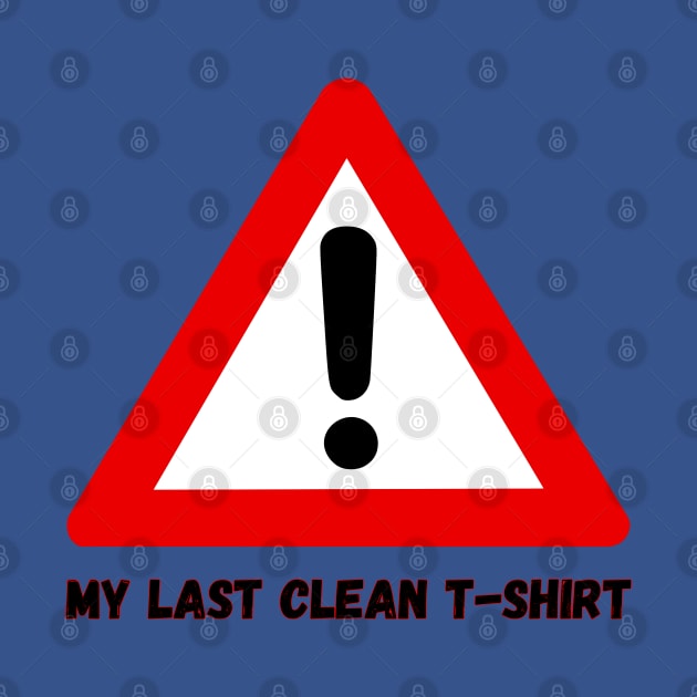 my last clean t-shirt by baseCompass