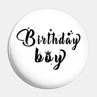 birthday boy Pin