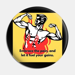 EMBRACE THE PAIN T-SHIRT Pin