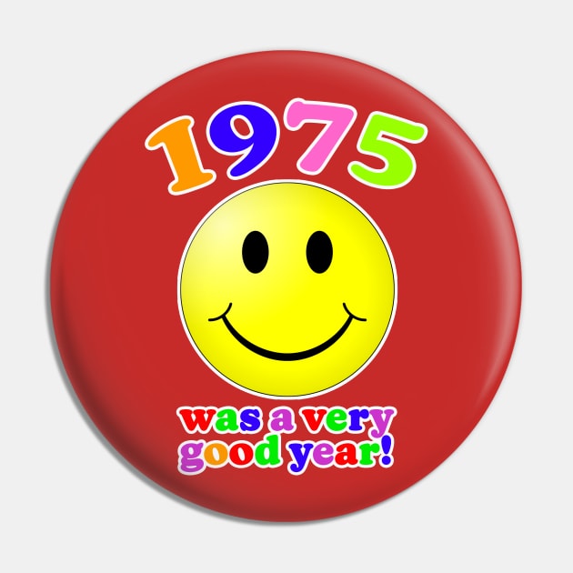 1975 Was A Very Good Year! Pin by Vandalay Industries