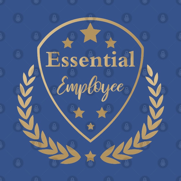 Essential Employee Essential Employee Meme gifts by GraphicTeeArt