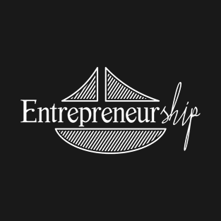 Entrepreneurship T-Shirt