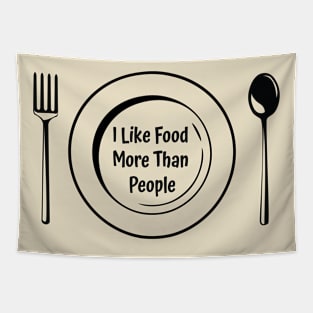 I Like Food More Than People Tapestry