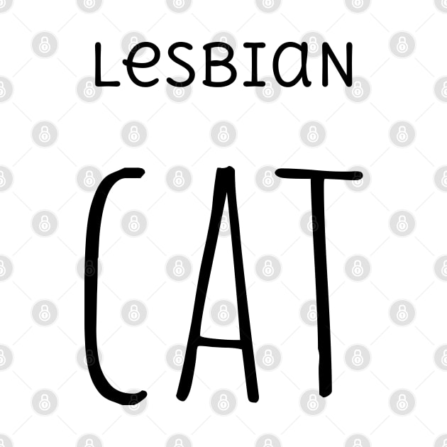 Lesbian Cat by For Lesbians, By Lesbians